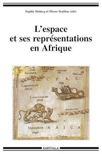 L'espace et ses représentations en Afrique