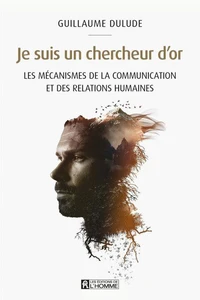 Je suis un chercheur d'or