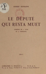 Le député qui resta muet