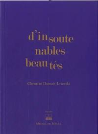 D'insoutenables beautés