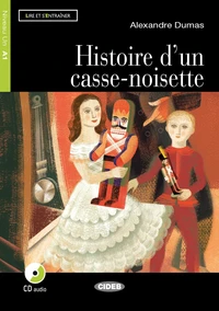 Histoire d'un casse-noissette