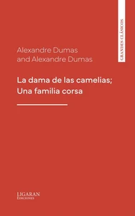 La dama de las camelias; Una familia corsa