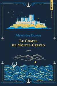 Le comte de Monte-Cristo Tome 1 . Edition collector