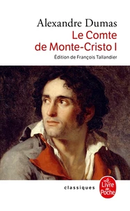 Le Comte De Monte-Cristo. Tome 1
