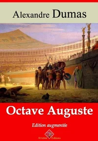 Octave Auguste – suivi d'annexes