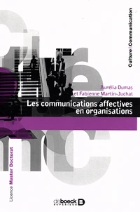 Les communications affectives en organisations