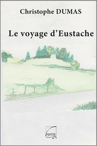 Le Voyage d'Eustache