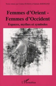 Femmes d'Orient - Femmes d'Occident