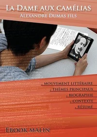 Fiche de lecture La Dame aux camélias - Résumé détaillé et analyse littéraire de référence