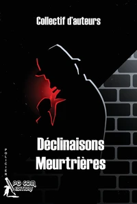 Déclinaisons Meurtrières