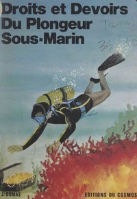 Droits et devoirs du plongeur sous-marin