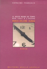 Il Reste Moins De Temps Que Tout A L'Heure