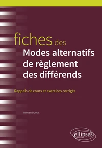 Fiches des modes alternatifs de règlement des différends