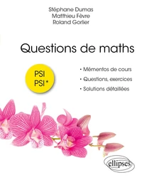 Questions de maths PSI-PSI*