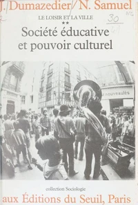 Le Loisir et la ville  Tome 2