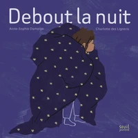Debout la nuit