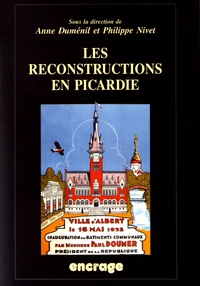 Les reconstructions en Picardie