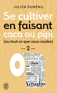 Se cultiver en faisant caca ou pipi (ou ce que vous voulez)