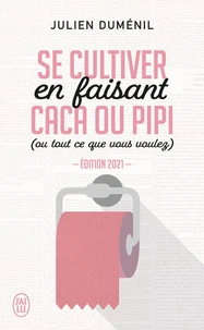 Se cultiver en faisant caca ou pipi (ou tout ce que vous voulez)