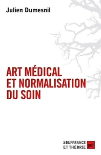 Art médical et normalisation du soin