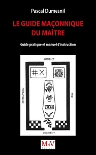 Le guide maçonnique du maître