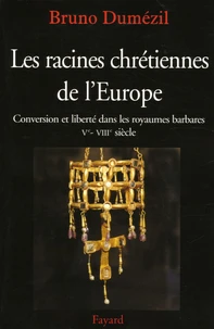 Les racines chrétiennes de l'Europe