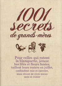 1001 Secrets de grands-mères