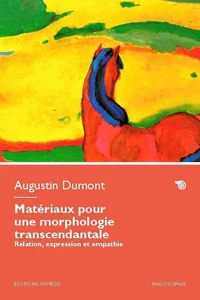 Matériaux pour une morphologie transcendantale