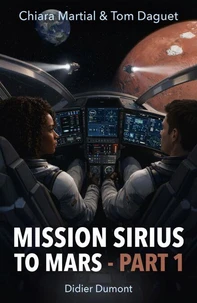 Mission Sirius to Mars - Part 1