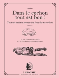Dans le cochon tout est bon !