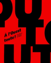 A l'Ouest toute !