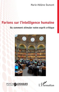 Parions sur l’intelligence humaine