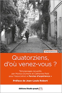 Quatorziens, d'où venez-vous ?