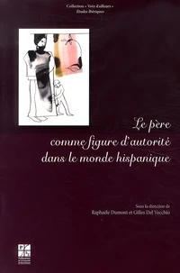 Le père comme figure d'autorité dans le monde hispanique