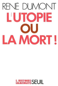 L'UTOPIE OU LA MORT