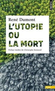 L'utopie ou la mort !