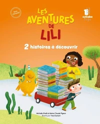 Les aventures de Lili - Une syllabe à la fois - Série Orange
