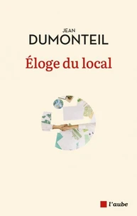 Eloge du local