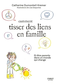 Comment tisser des liens en famille
