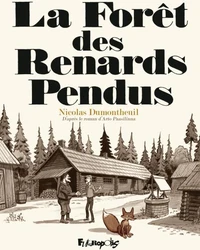 La Forêt des Renards Pendus