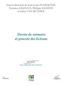 Devoirs de mémoire et pouvoir des fictions