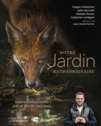 Notre jardin extraordinaire