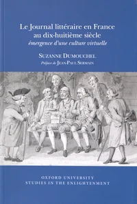 Le Journal littéraire en France au dix-huitième siècle