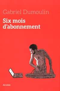 Six mois d'abonnement