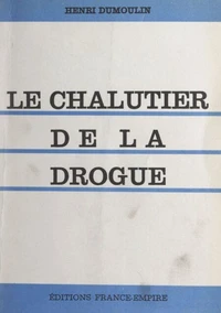Le chalutier de la drogue