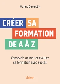 Créer sa formation de A à Z