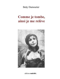 Comme je tombe, ainsi je me relève
