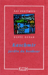 Kaschmir, jardin du bonheur
