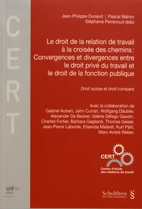 Le droit de la relation de travail à la croisée des chemins : convergences et divergences entre le droit privé du travail et le droit de la fonction publique