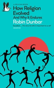 How Religion Evolved /anglais